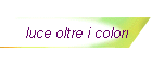 luce oltre i colori